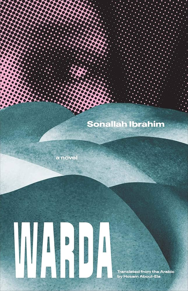 Ουάρντα / Ιbrahim Sonallah ( Αίγυπτος-Ομάν)